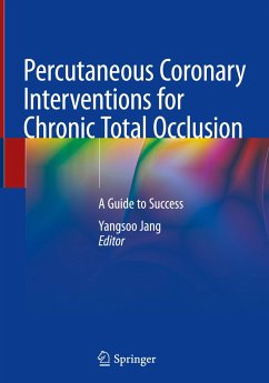 Percutaneous Coronary Interventions for Chronic Total Occlusion