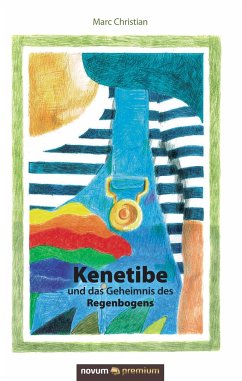 Cover Kenetibe und das Geheimnis des Regenbogens