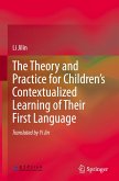 The Theory and Practice for Children¿s Contextualized Learning of Their First Language