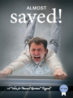 Almost Saved! (A voice for personal spiritual revival, #9) (eBook, ePUB) - Fomum, Zacharias Tanee