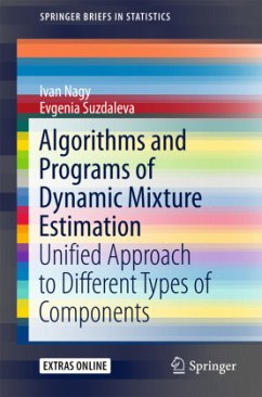 Algorithms and Programs of Dynamic Mixture Estimation - Nagy, Ivan;Suzdaleva, Evgenia