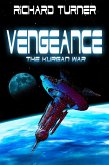Vengeance (The Kurgan War, #4) (eBook, ePUB) Vengeance (The Kurgan War, #4) (eBook, ePUB)