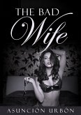 The Bad Wife (eBook, ePUB) The Bad Wife (eBook, ePUB)