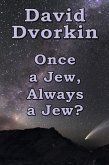 Once a Jew, Always a Jew? (eBook, ePUB) Once a Jew, Always a Jew? (eBook, ePUB)
