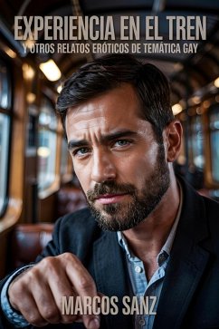 Cover Experiencia en el tren Y otros relatos eróticos de temática gay (eBook, ePUB)