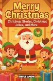 Merry Christmas: Cute Christmas Stories for Kids Ages 4-8 (eBook, ePUB)