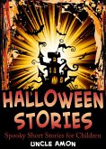 Halloween Stories: Spooky Short Stories for Children (eBook, ePUB)