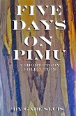 Five Days on Pimu (eBook, ePUB)