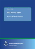 QAZ Physics Series. Physics 1: Newtonian Mechanics (eBook, PDF)