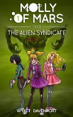 Molly of Mars and the Alien Syndicate (eBook, ePUB)