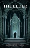 The Elder (The Guardian Series, #4) (eBook, ePUB) The Elder (The Guardian Series, #4) (eBook, ePUB)
