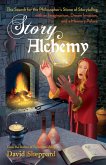 Story Alchemy: The Search for the Philosopher's Stone of Storytelling (Author's Craft, #2) (eBook, ePUB)