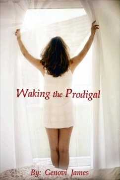 Cover Waking the Prodigal (The Prodigal Journey, #2) (eBook, ePUB)