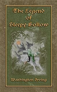 THE LEGEND OF SLEEPY HOLLOW - An American Literary Classic (eBook, ePUB)