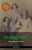 The Brontë Sisters: The Complete Novels + A Biography of the Author (eBook, ePUB)