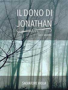 Il dono di Jonathan (eBook, ePUB) - Viola, Salvatore