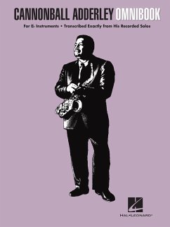 Cannonball Adderley: Omnibook -For E Flat Instruments- - Adderley, Cannonball