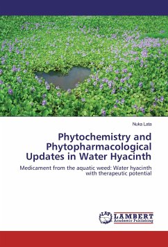 Phytochemistry and Phytopharmacological Updates in Water Hyacinth - Lata, Nuka