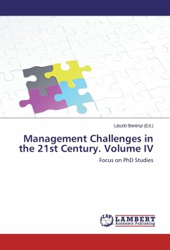 Management Challenges in the 21st Century. Volume IV