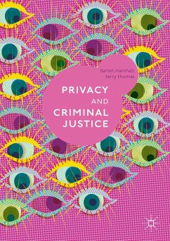 Privacy and Criminal Justice - Thomas, Terry;Marshall, Daniel