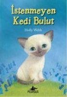 Istenmeyen Kedi Bulut - Webb, Holly
