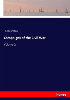 Campaigns of the Civil War - Anonymous