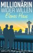 Millionärin wider Willen - Elenas Haus - Bild 1
