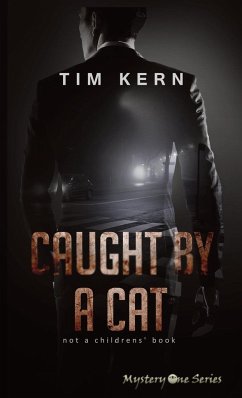 Caught by a Cat - Kern, Tim