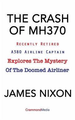 THE CRASH OF MH370 - Nixon, James C