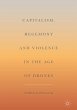 Capitalism, Hegemony and Violence in... - Bild 1