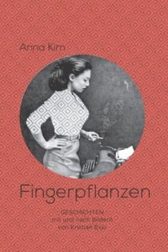 Fingerpflanzen - Kim, Anna