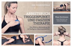Arbeitsbuch Triggerpunkt- und Faszientherapie - Stechmann, Klaas;Radlanski, Kalinka