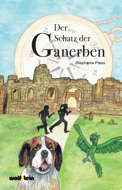 Der Schatz der Ganerben - Plass, Stephanie