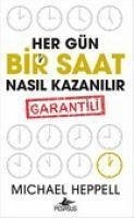 Her Gün 1 Saat Nasil Kazanilir - Heppell, Michael