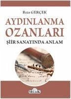 Aydinlanma OzanlariSiir Sanatinda Anlam - Gercek, Riza