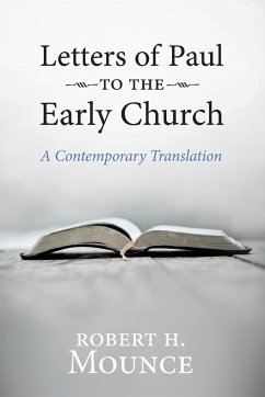 Letters of Paul to the Early Church - Mounce, Robert H.