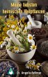 Meine liebsten heimischen Heilpflanzen - Bild 1