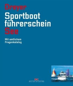 Sportbootführerschein See - Dreyer, Rolf