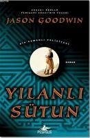 Yilanli Sütun - Goodwin, Jason