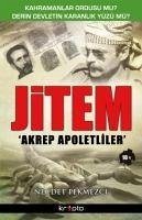 Jitem - Akrep Apoletliler - Pekmezci, Necdet