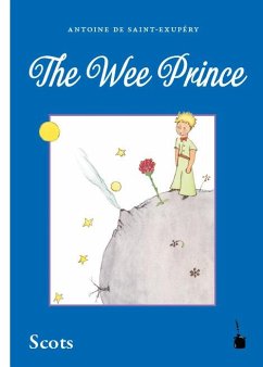 Der kleine Prinz. The Wee Prince - Saint Exupéry, Antoine de