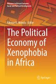 The Political Economy of Xenophobia in Africa