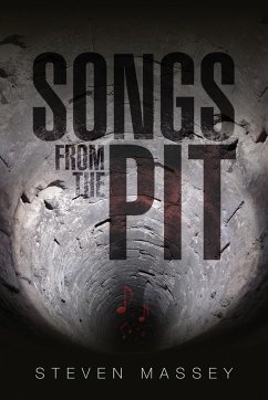 Songs from the Pit - Massey, Steven