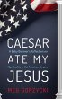Caesar Ate My Jesus - Bild 1