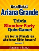 Unofficial Ariana Grande Trivia Slumber Party Quiz Game Volume 1 (eBook, ePUB)