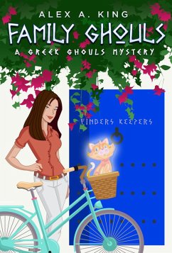 Family Ghouls (Greek Ghouls, #1) (eBook, ePUB) - King, Alex A.