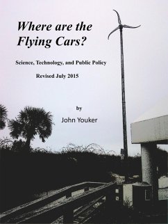 Cover Where are the Flying Cars? Science, Technology, and Public Policy (eBook, ePUB)