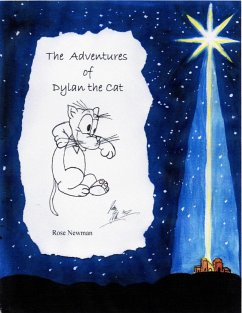 The Adventures of Dylan The Cat - Volume 1 (eBook, ePUB) - Newman, Rose