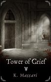 Tower of Grief (eBook, ePUB) Tower of Grief (eBook, ePUB)