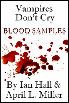 Cover Vampires Don't Cry: Blood Samples (eBook, ePUB)